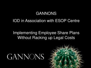 GANNONS IOD in Association with ESOP Centre