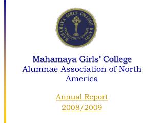 Mahamaya Girls’ College Alumnae Association of North America