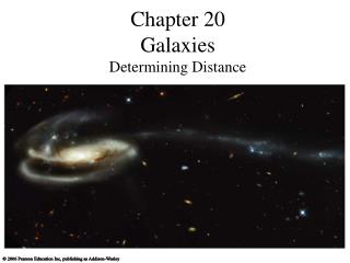 Chapter 20 Galaxies Determining Distance
