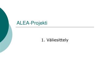 ALEA-Projekti