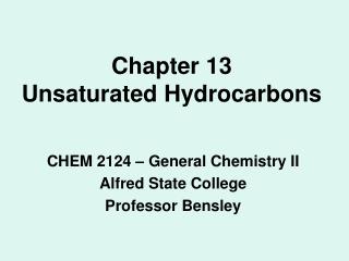 Chapter 13 Unsaturated Hydrocarbons