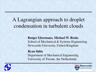 A Lagrangian approach to droplet condensation in turbulent clouds