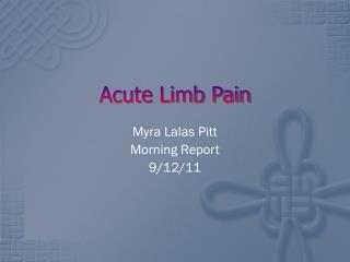 Acute Limb Pain
