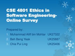CSE 4801 Ethics in Software Engineering-Online Survey