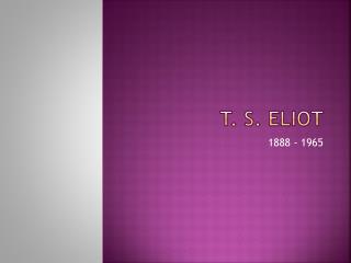 T. s. Eliot