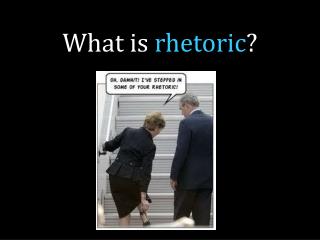 What is rhetoric ?