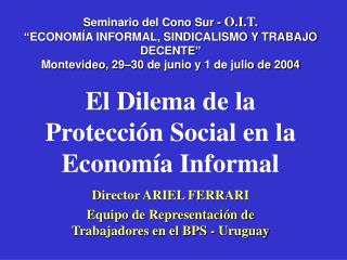 El Dilema de la Protección Social en la Economía Informal