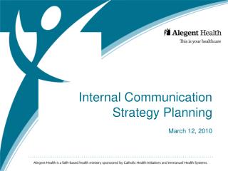 Internal Communication Strategy Planning March 12, 2010