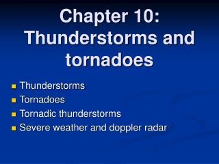 Chapter 10: Thunderstorms and tornadoes