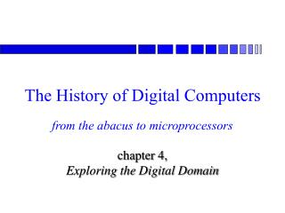 The History of Digital Computers