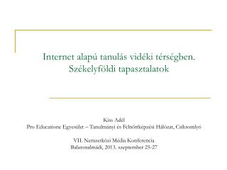Internet alapú tanulás vidéki térségben. Székelyföldi tapasztalatok
