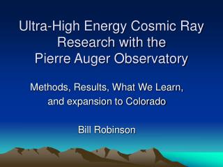 Ultra-High Energy Cosmic Ray Research with the Pierre Auger Observatory