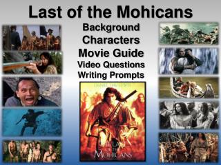 Last of th e Mohicans
