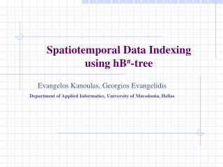 Spatiotemporal Data Indexing using hB π - tree
