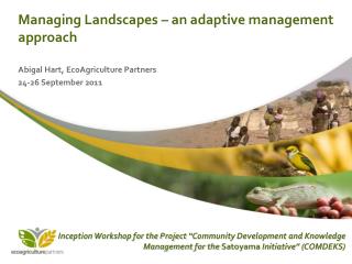 Managing Landscapes – an adaptive management approach