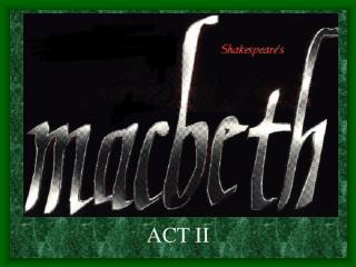 ACT II