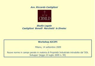 Avv. Riccardo Castiglioni Studio Legale Castiglioni Bonelli Marchetti le Divelec