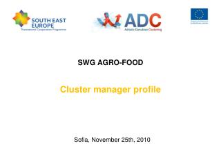 SWG AGRO-FOOD Cluster manager profile