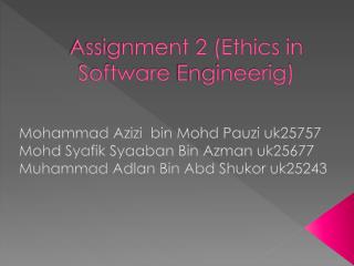 Assignment 2 (Ethics in Software Engineerig )