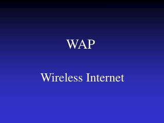 WAP Wireless Internet