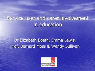 Service user and carer involvement in education