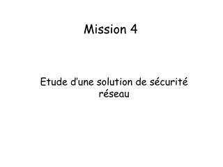 Mission 4