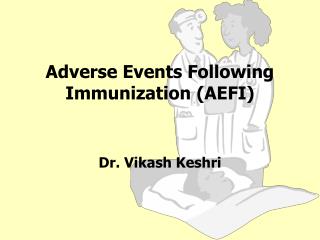 Adverse Events Following Immunization (AEFI)
