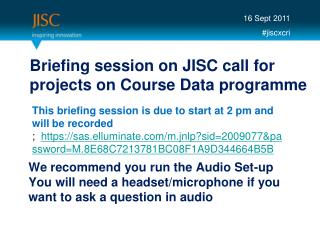Briefing session on JISC call for projects on Course Data programme