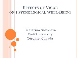 Effects of Vigor on Psychological Well-Being