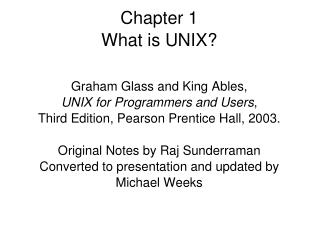 Chapter 1 What is UNIX?
