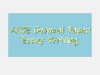 AICE General Paper Essay Writing