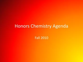 Honors Chemistry Agenda