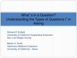 What ’ s in a Question? Understanding the Types of Questions I ’ m Asking