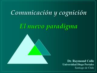 Comunicación y cognición El nuevo paradigma