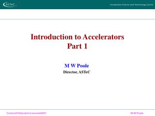 Introduction to Accelerators Part 1