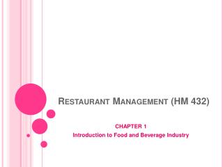 Restaurant Management (HM 432)