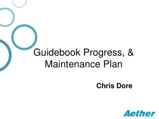 Guidebook Progress, &amp; Maintenance Plan