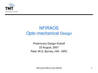NFIRAOS Opto-mechanical Design