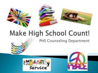 Make High School Count!