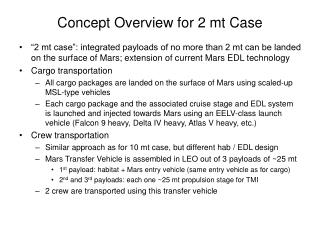Concept Overview for 2 mt Case