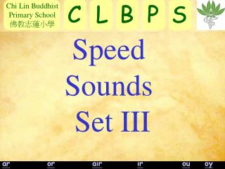 Speed Sounds Set III