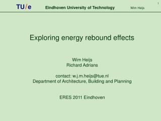 TU / e Eindhoven University of Technology Wim Heijs