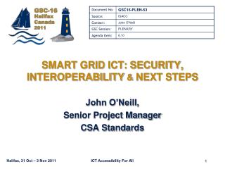 SMART GRID ICT: SECURITY, INTEROPERABILITY &amp; NEXT STEPS