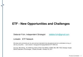 ETF - New Opportunities and Challenges