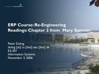 ERP Course: Re-Engineering Readings: Chapter 2 from Mary Sumner