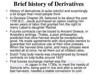 Brief history of Derivatives