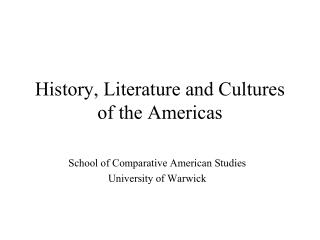 History, Literature and Cultures of the Americas