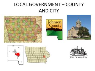 LOCAL GOVERNMENT – COUNTY AND CITY