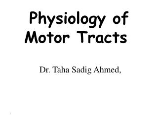 Physiology of Motor Tracts