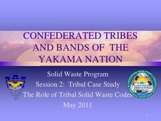 CONFEDERATED TRIBES AND BANDS OF THE YAKAMA NATION